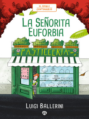 cover image of La Señorita Euforbia